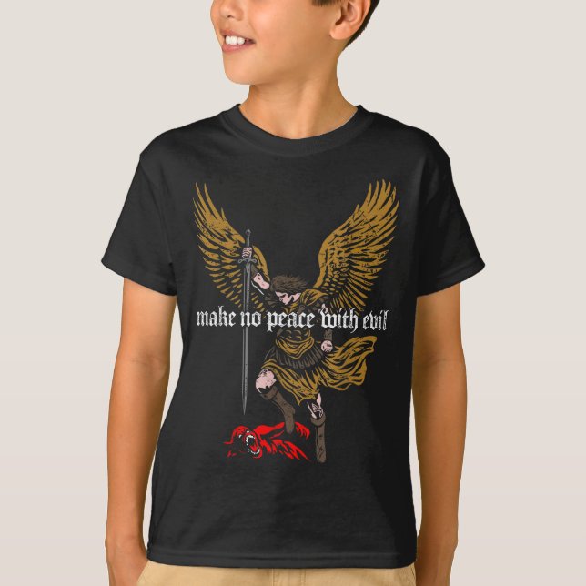 Camiseta Make No Peace With Evil Archangel Michael Design  (Frente)
