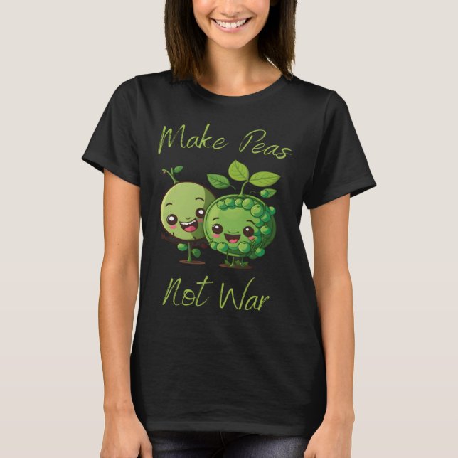 Camiseta Make Peas Not War Vegan Vegetarian Plantbased Glut (Frente)