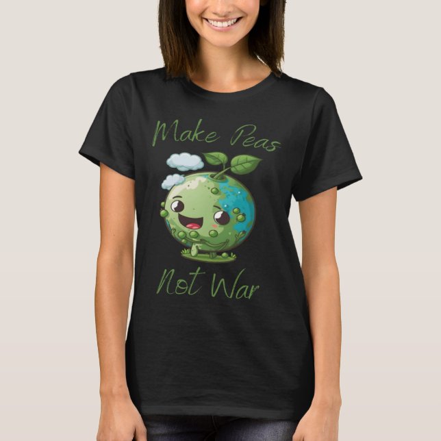 Camiseta Make Peas Not War Vegan Vegetarian Plantbased Glut (Frente)