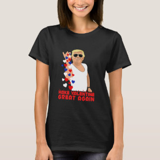 Camiseta Make Valentine Great Again Trump Salt