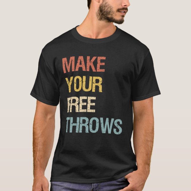 Camiseta Make Your Free Throws (Frente)