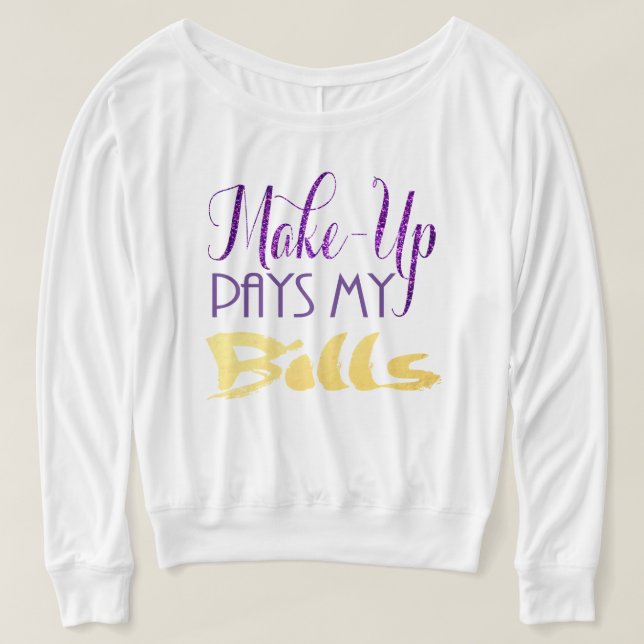 Camiseta Makeup paga minhas contas (Frente do Design)