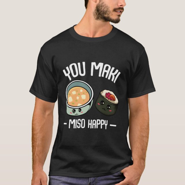 Camiseta Maki Miso Happy Kawaii Sushi Otaku Japonês Fo (Frente)