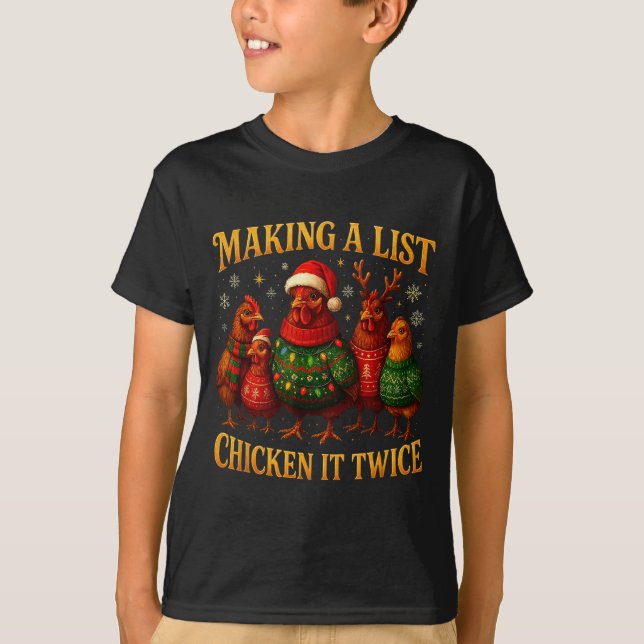 Camiseta Making A List Chicken It Twice Funny Christmas  (Frente)