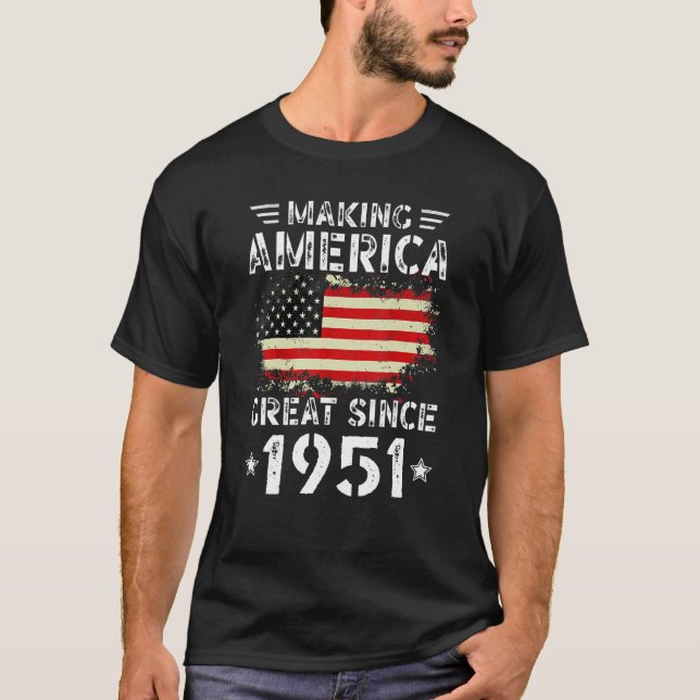 Camiseta Making America Great Since 1951 USA Flag Retro Bir (Frente)
