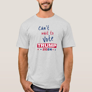 Camiseta Mal posso esperar para votar no TRUMP 2024