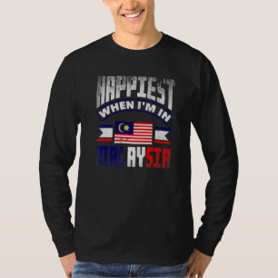 Camiseta Malásia Bandeira da Malásia Mais Feliz Quando Esto