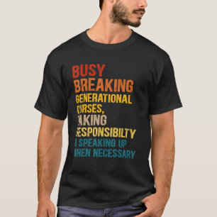Camiseta Maldições Geracionais De Interrupção Ocupada Toman