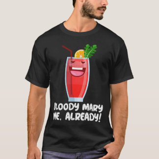 Camiseta Maldita Mary Engraçada Cocktail Sayings
