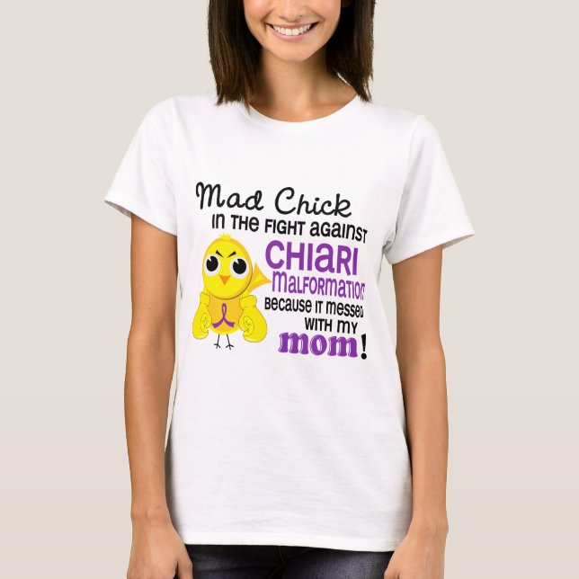 Camiseta Malformação louca de Chiari da mamã do pintinho 2 (Frente)