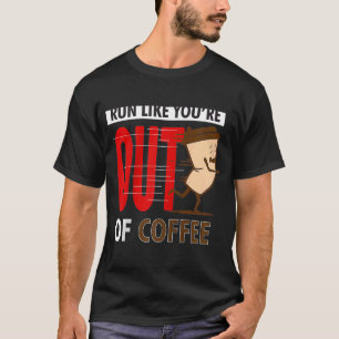 Camiseta Malhação correndo como se estivesse sem café