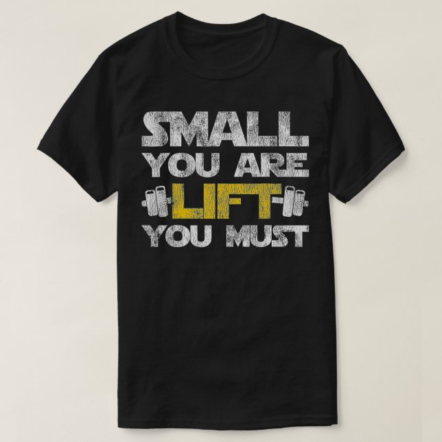 Camiseta Malhação Engraçada De Gym Pequeno Você Está Levant (Frente do Design)