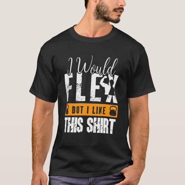 Camiseta Malhação Gym Sarcastic Workout Eu Flex Mas Eu (Frente)
