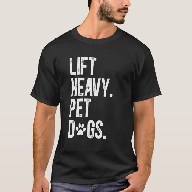 Camiseta Malhação Levanta Cães Pesados Pet Engraçado Levant (Frente)