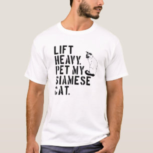 Camiseta Malhação - Levantar Pet Pesado Meu Gato Siamês