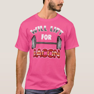 Camiseta Malhação Levantará Para Bacon Bodybuilder, Diversã
