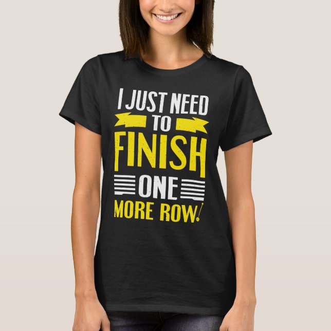 Camiseta Malhando   Só Preciso Terminar Mais Uma Fileira (Frente)