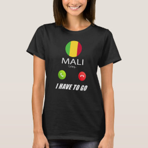 Camiseta Mali: Bandeira Souvenir Mali Está Chamando