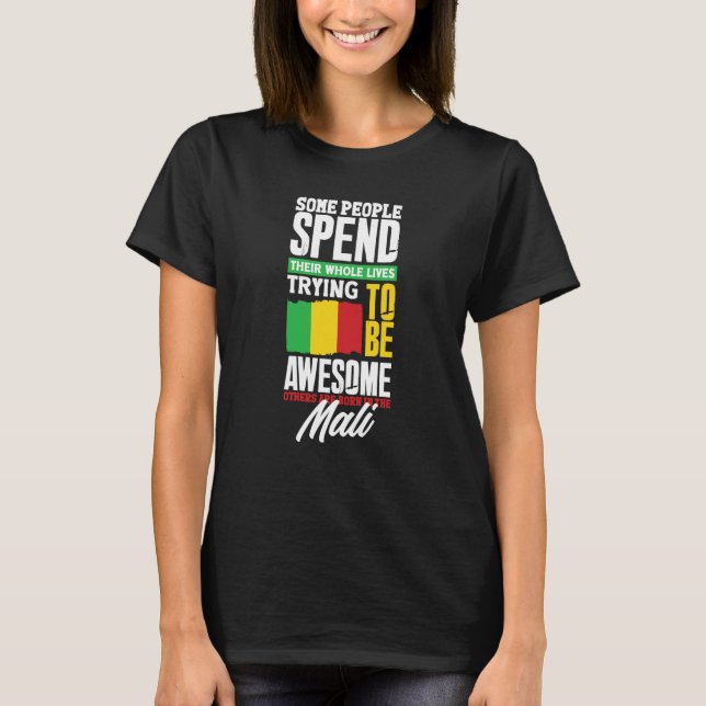 Camiseta Mali Malian Mali Flag  Quote (Frente)