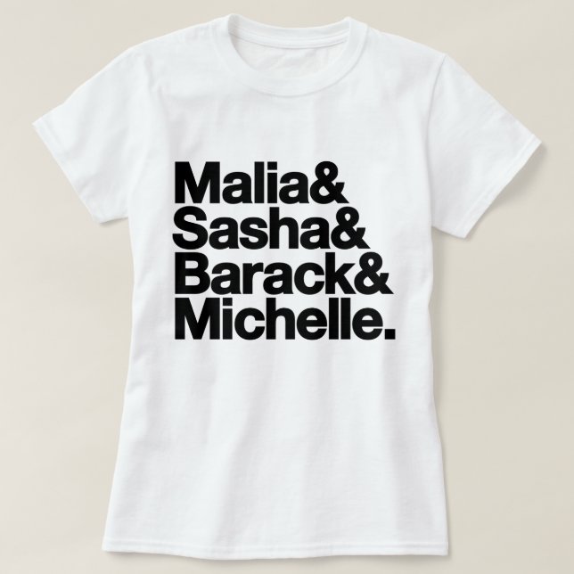Camiseta Malia & Sasha & Barack & Michelle (Frente do Design)