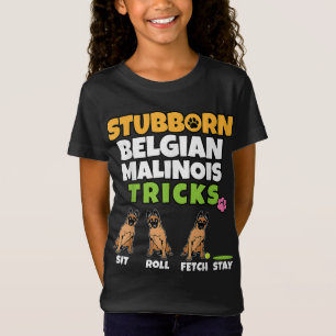 Camiseta Malinois Belgas-Teimosos Eu Canto Engraçado