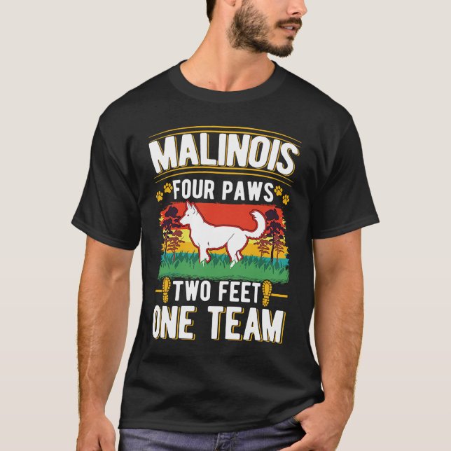 Camiseta Malinois four paws two feet one team Belgian Malin (Frente)