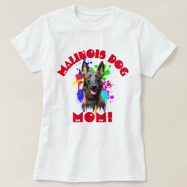 Camiseta Malinois Mãe Cachorro Melhor Mãe (Frente do Design)