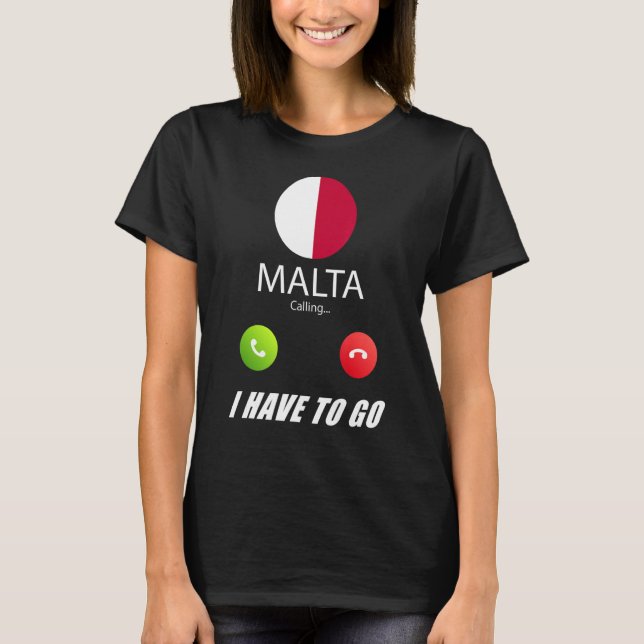 Camiseta Malta Flag Souvenir Malta Está Chamando (Frente)