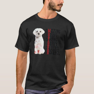 Camiseta Maltês Adorável Forte e Feliz Altruísmo