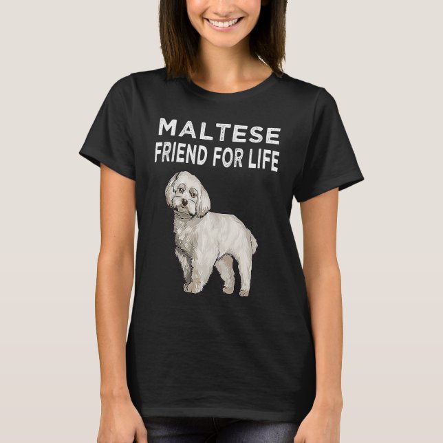 Camiseta Maltese Friend For Life Dog Friendship (Frente)