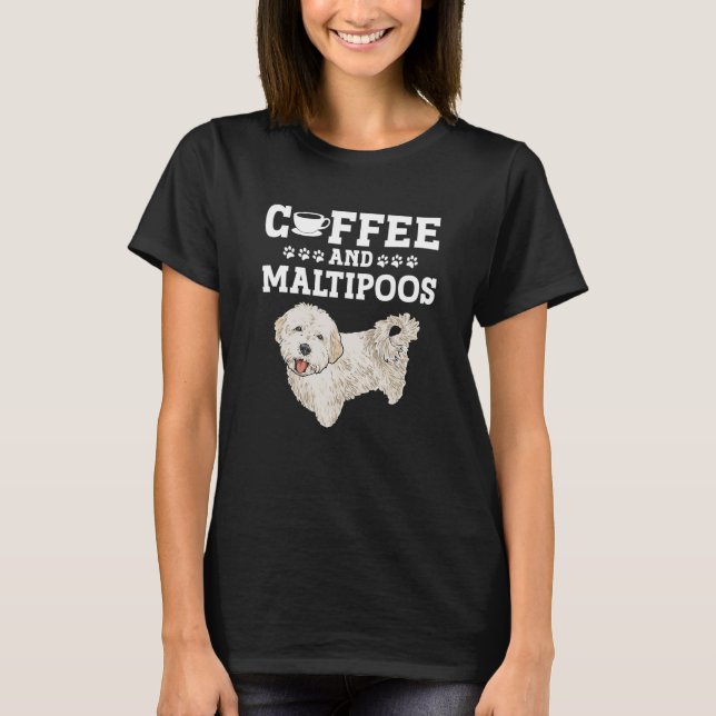 Camiseta Maltipoo Coffee And Maltipoos (Frente)
