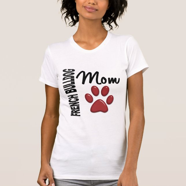 Camiseta Mamã 2 do buldogue francês (Frente)