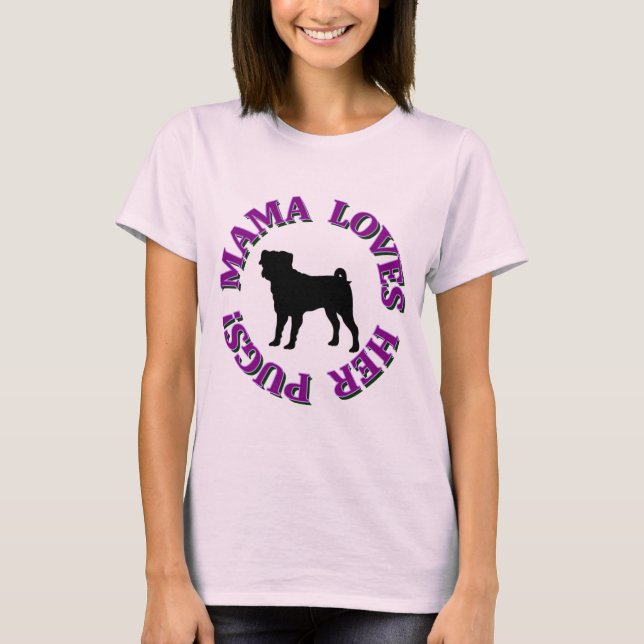 CAMISETA MAMA AMOR SEU PUGS! (Frente)