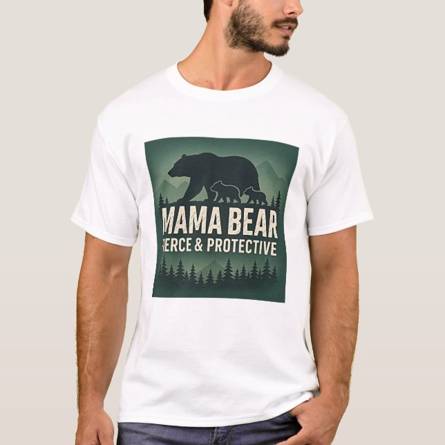 Camiseta Mama Bear: Feroz e Protetor (Frente)