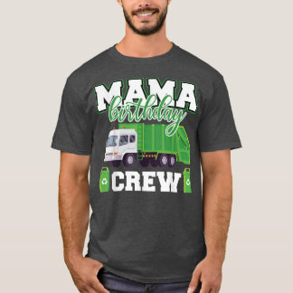 Camiseta Mama Birthday Crew Garbage Truck Family Matching B