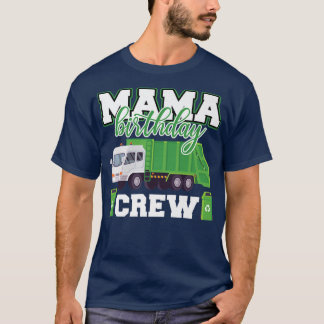 Camiseta Mama Birthday Crew Garbage Truck Family Matching B