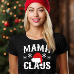 Camiseta Mama Claus |<br><div class="desc">Mamãe Claus Engraçado Natal Papai Noel Design de Camiseta Gráfica. Oferecemos uma seleção de Excelentes de cores,  e tamanhos,  para homens,  mulheres,  crianças,  jovens,  adolescentes,  rapazes e raparigas. Nossas camisas fazem presentes de Natal excelente!</div>