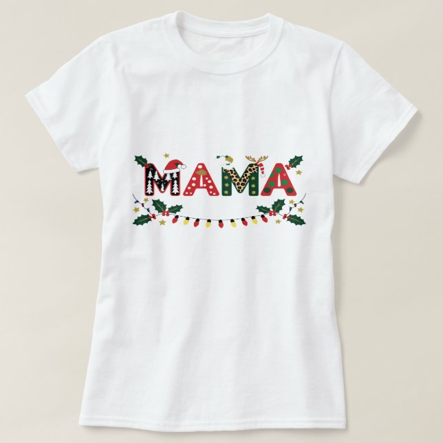 Camiseta Mama Claus Christmas – Cute Festive Holiday Typogr (Frente do Design)