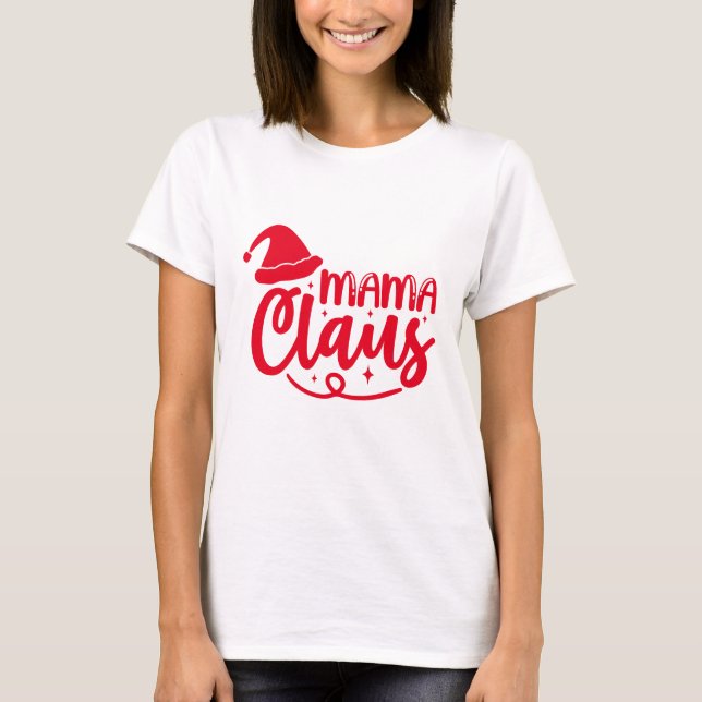 Camiseta Mama Claus - Natal (Frente)