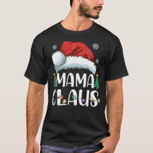 Camiseta Mama Claus Santa Christmas Matching Family Pajama 