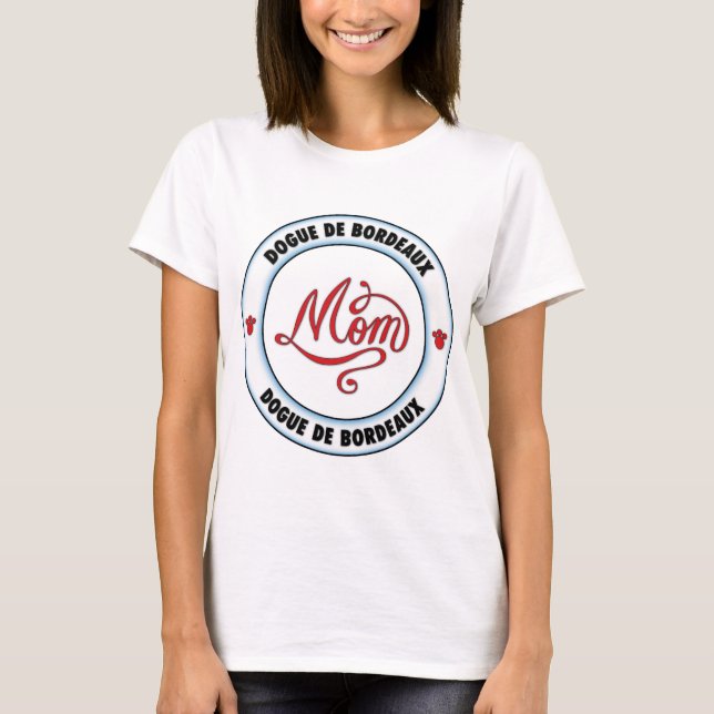 Camiseta Mamã de DOGUE DE BORDÉUS (Frente)