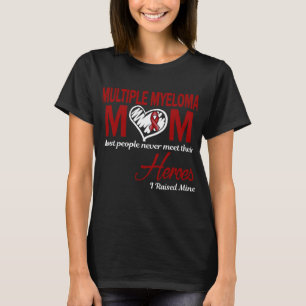 Camiseta Mama de Mieloma Múltiplo Eu Criei o Meu