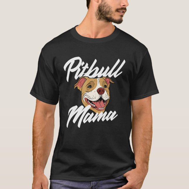 Camiseta Mama de Pitbull da Moda - Amante de Cães Caninos D (Frente)