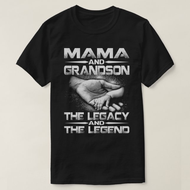 Camiseta MAMA E GRANDSON A Lenda e o Legado T-shir (Frente do Design)