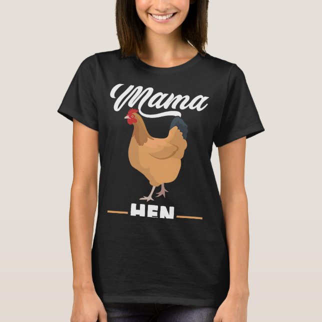 Camiseta Mama Hen Chicken Rooster Fazenda Bird (Frente)