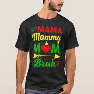 Camiseta Mama Mamãe Bruh Dia de as mães Para Mãe Juntede