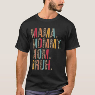 Camiseta Mama Mamãe Mãe Bruh Mamãe E Eu Leopardo Dia Das Mã