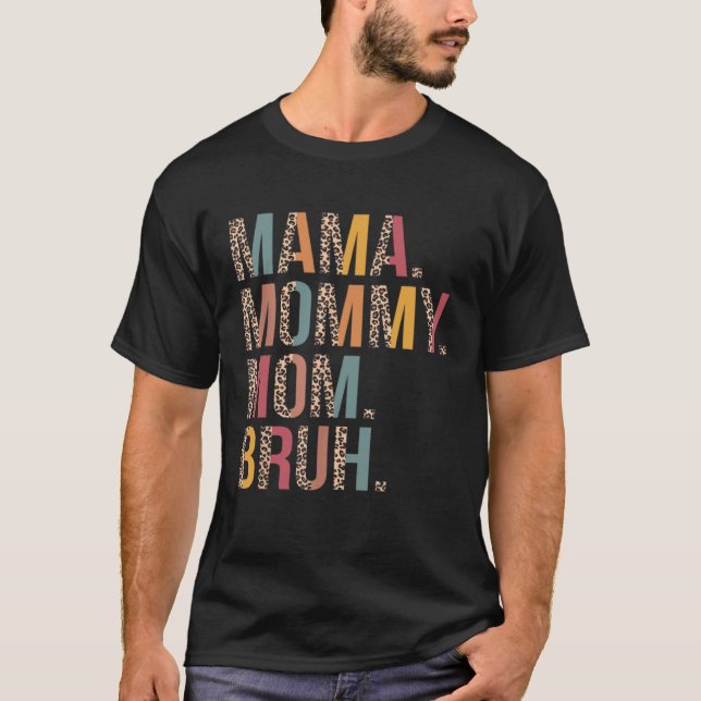 Camiseta Mama Mommy Mom Bruh Mommy And Me Leopard Mother s  (Frente)