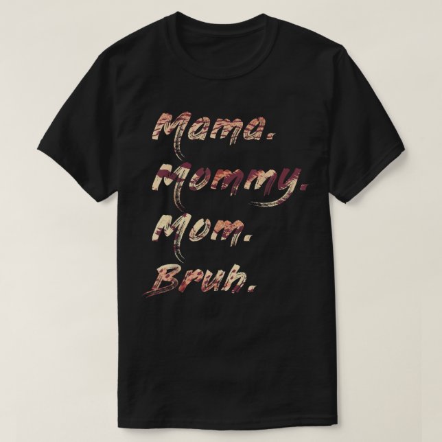 Camiseta Mama Mommy Mom Bruh Mother's Day Gifts Cheetah Pat (Frente do Design)