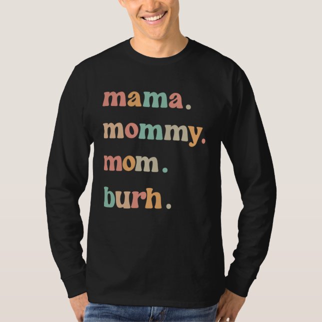 Camiseta Mama Mommy Mom Burh Mother s Day Groovy Retro Best (Frente)
